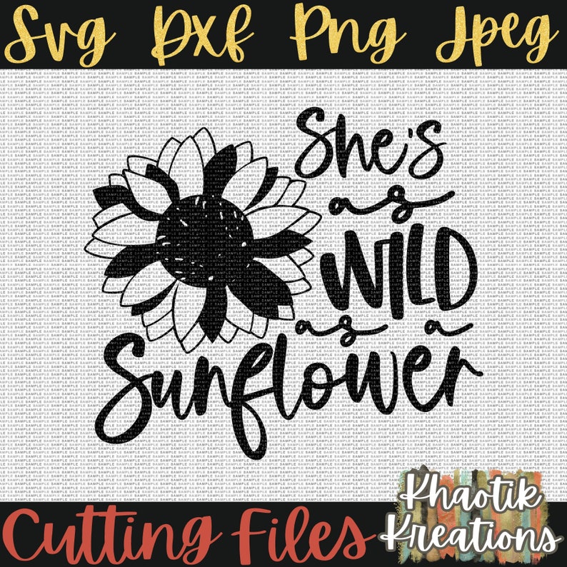 Download She's as Wild as a Sunflower Svg Sunflower Svg | Etsy
