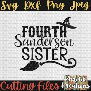 Fourth Sanderson Sister Svg, Hocus Pocus Svg, Halloween Svg, Witch Svg ...