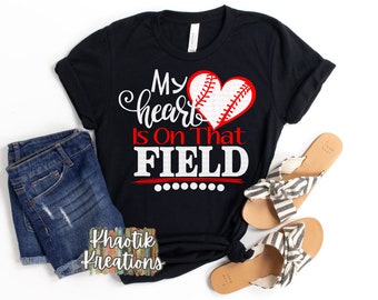 My Heart is on that Field Svg, Baseball Svg, Baseball Mom, Baseball Life Svg, Sports Svg, Baseball Svg Design, Baseball Cricut Designs