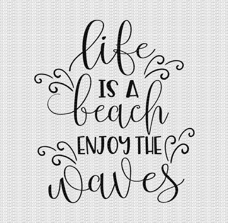 Life is a Beach Enjoy the Waves Svg Summer Svg Vacation ...