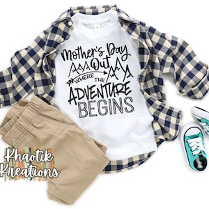 Mother&#39;s Day Out Where the Adventure Begins Svg, Mother&#39;s Day Out, Back to School Svg, First Day of School Svg, School Svg, End of School