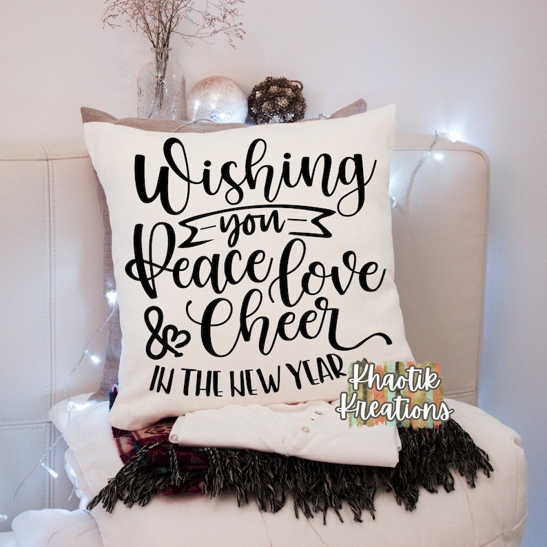 Download Wishing you Peace Love and Cheer in the New Year Svg New ...