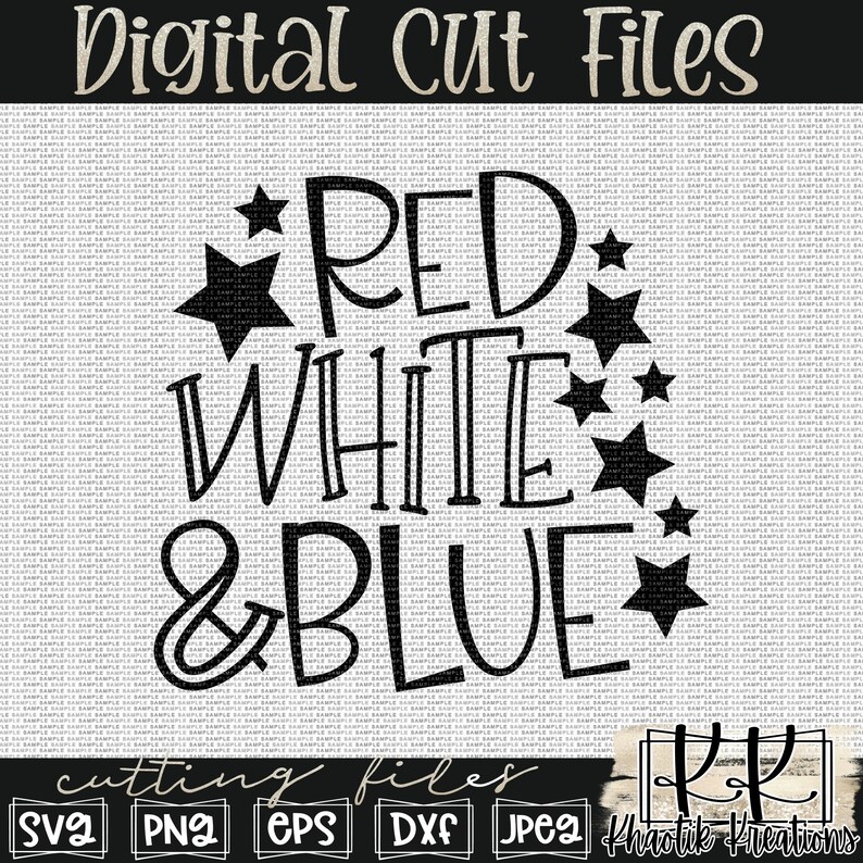 May include: Black and white digital cut file design that says "RED WHITE & BLUE" with stars around the text. The design is for crafting and cutting projects.