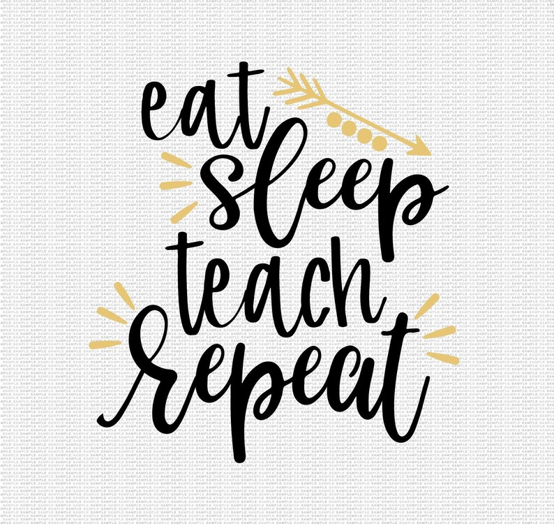 Download Eat Sleep Teach Repeat Svg Teacher Svg Funny Teacher Svg | Etsy