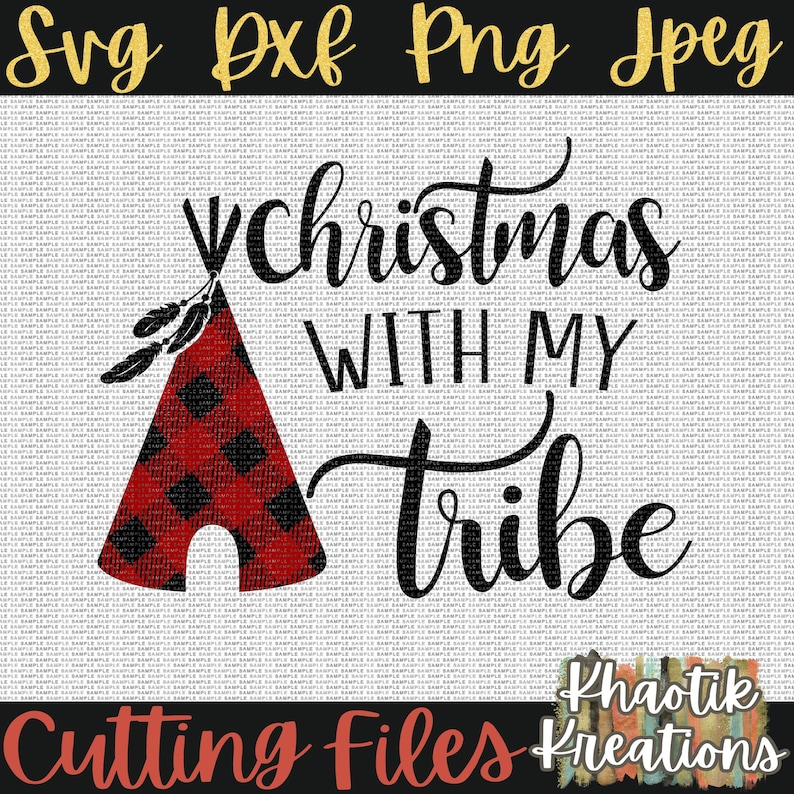 Christmas with my Tribe Svg, Christmas Svg, Cuttable Buffalo Plaid Svg, Christmas Svg Designs, Christmas Cut Files, Cricut Files, Silhouette image 2