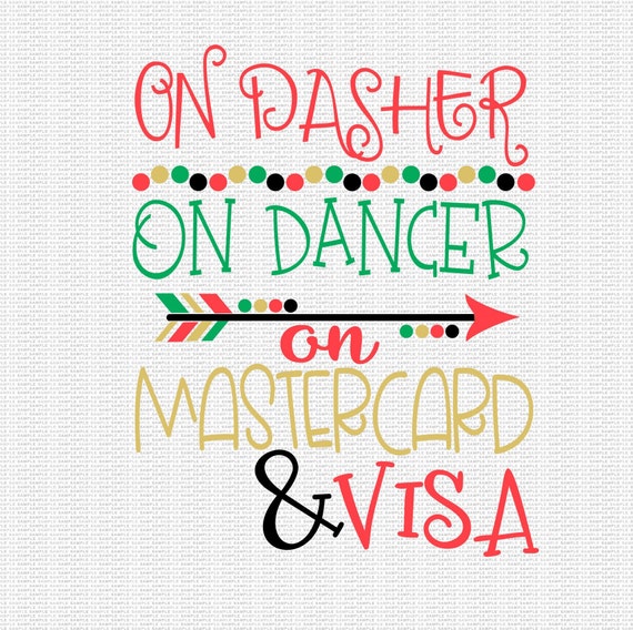 On Dasher On Dancer On Mastercard And Visa Black Friday Tee On Dasher On Dancer On Mastercard And Visa Black Friday Tee