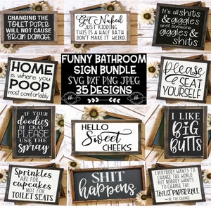 Bathroom Sign Bundle Svg Funny Bathroom Svg Bathroom Quotes Svg Bathroom Svg Bathroom Svg Designs Bathroom Cut Files Cricut Cut Files