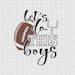 Let's Do This Boys Svg Lets Do This Football Svg Football Svg Football ...