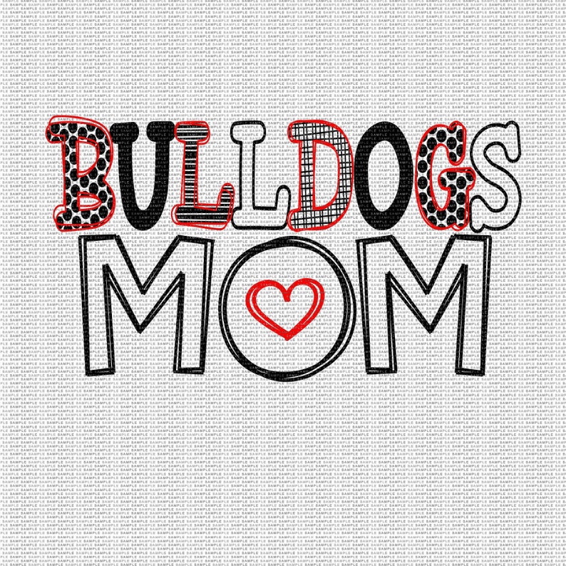 Download Bulldogs Mom Svg Bulldogs Svg School Spirit Svg Team Name Svg | Etsy