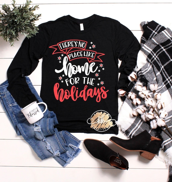 There's No Place Like Home for the Holidays Svg, Christmas Svg, Christmas Svg Cut Files, Christmas Svg Designs, No Place Like Home Svg