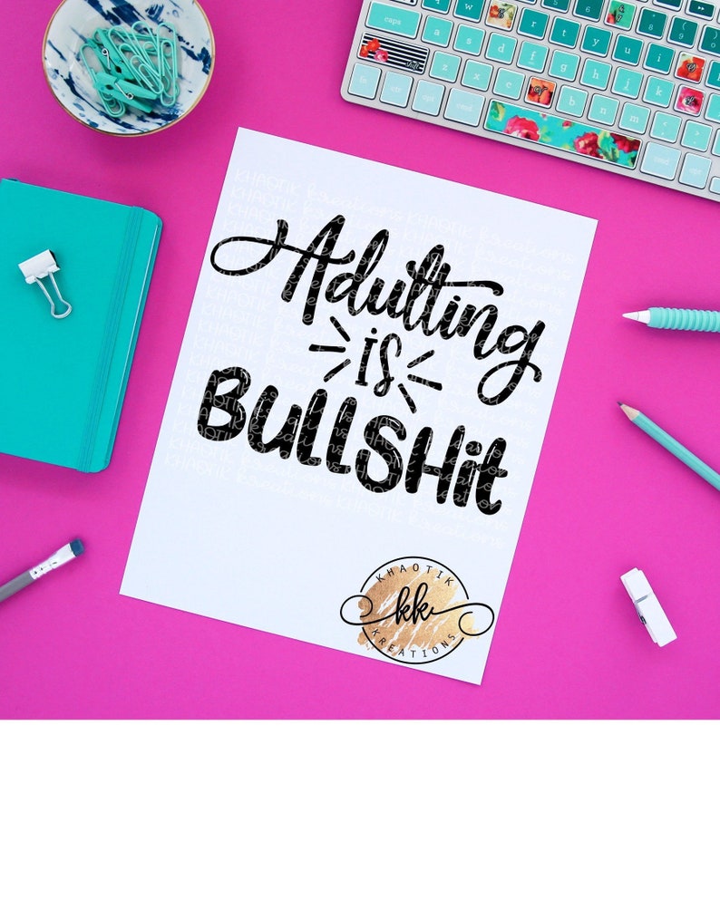Adulting is Bullshit Svg Adulting Svg grappige Svg grappige citeer Svg grappige Svg ontwerpen grappige gesneden bestanden Cricut gesneden bestanden silhouet snijden bestanden afbeelding 1
