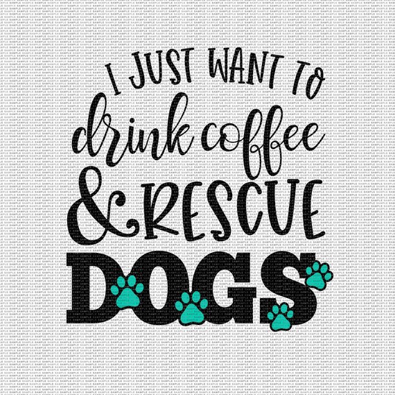 Free Free 50 Coffee And Dogs Svg SVG PNG EPS DXF File