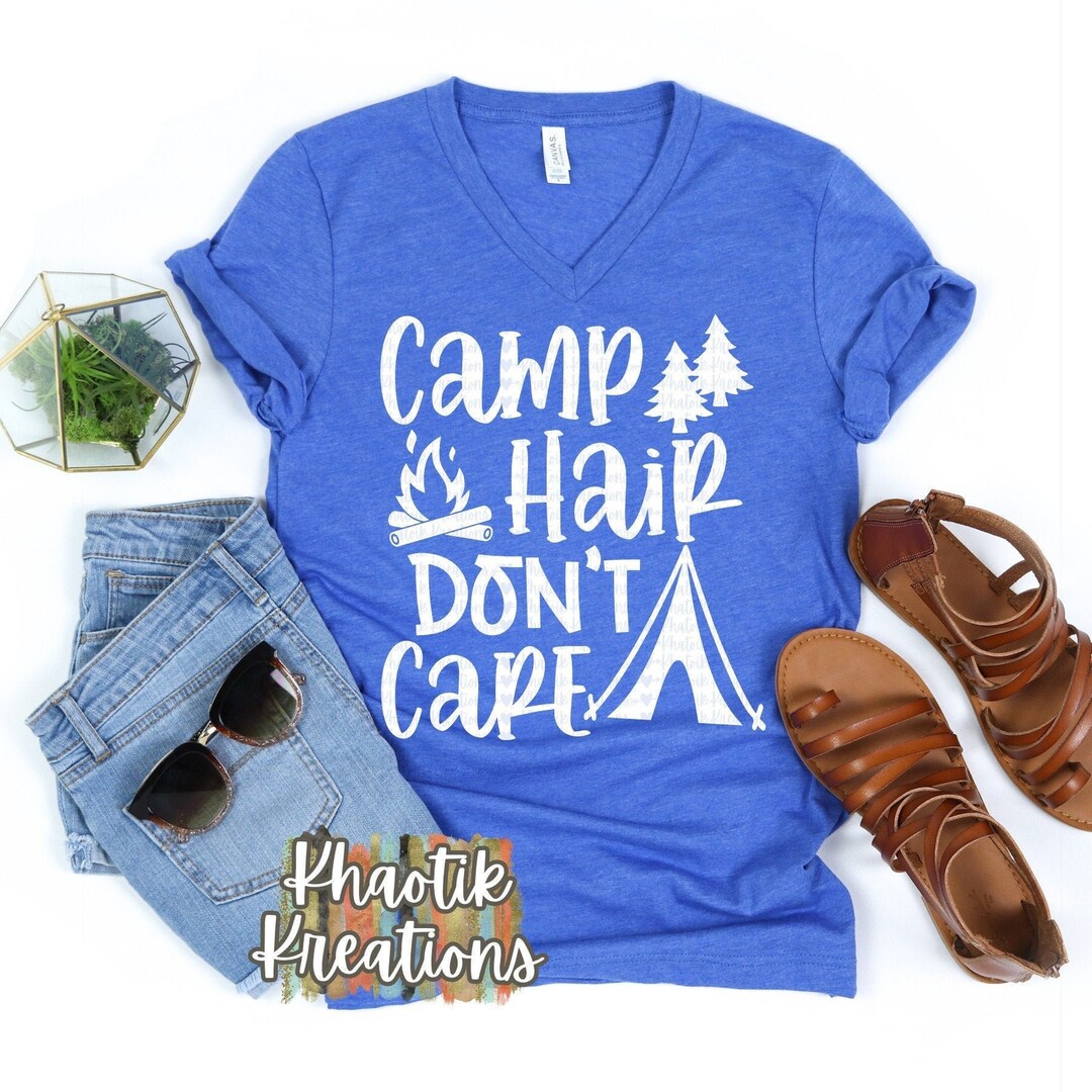 Camp Hair Don&rsquo;t Care Svg, Camping Svg, Travel Svg, Camp Fire Svg, Funny