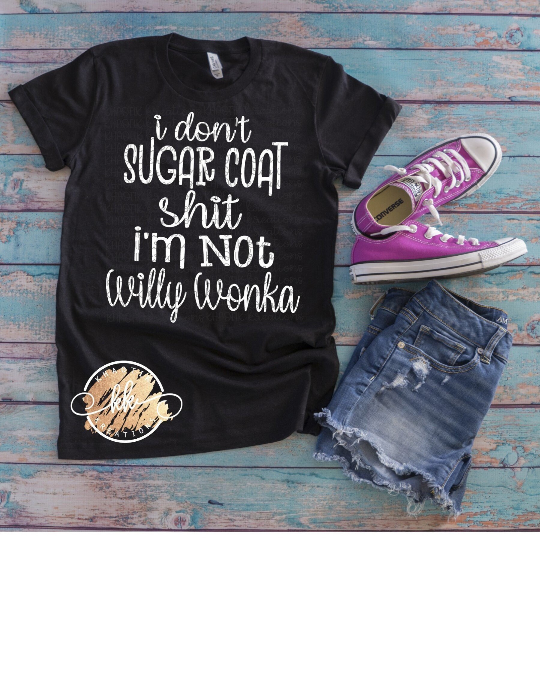 I don't Sugar Coat Shit I'm not Willy Wonka Svg Funny Svg Fun…