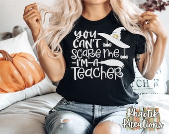 Vous ne pouvez pas me faire peur, je suis un professeur Svg professeur Svg Halloween Svg Halloween professeur Svg Halloween coupe fichiers professeur Halloween dessins Cricut