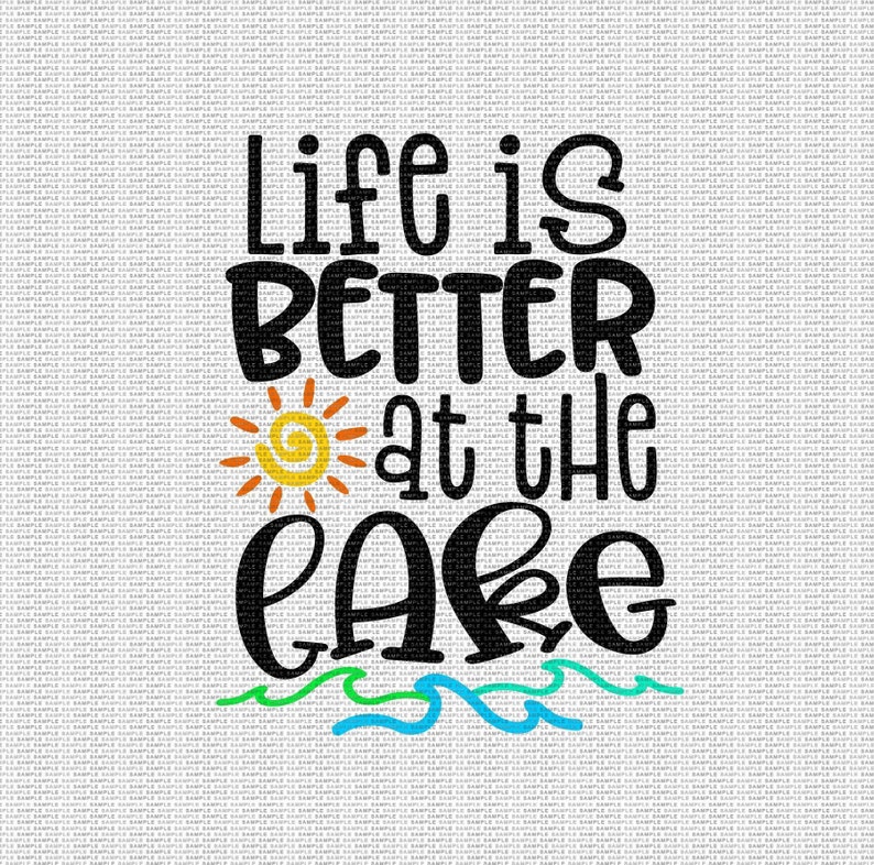 Free Free Free Svg Life Is Better At The Lake 354 SVG PNG EPS DXF File