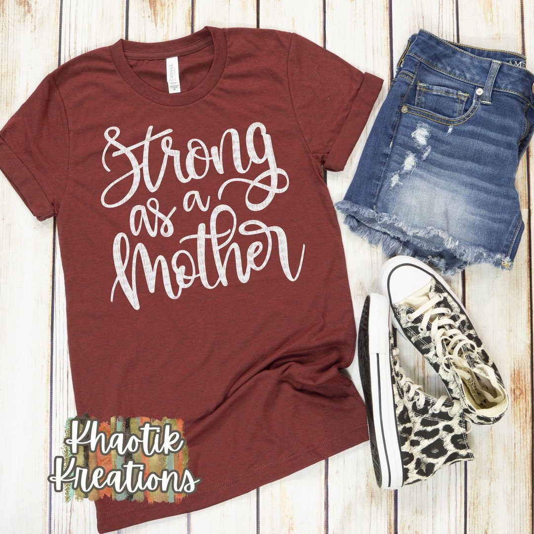 Strong as a Mother Svg Mom Svg Mothers Day Svg Funny Mom - Etsy