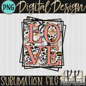 Pu&ograve; includere: Un file di sublimazione di design digitale con la parola "LOVE" in lettere rosa su uno sfondo con stampa leopardata. Le lettere sono sovrapposte e hanno un aspetto usurato.
