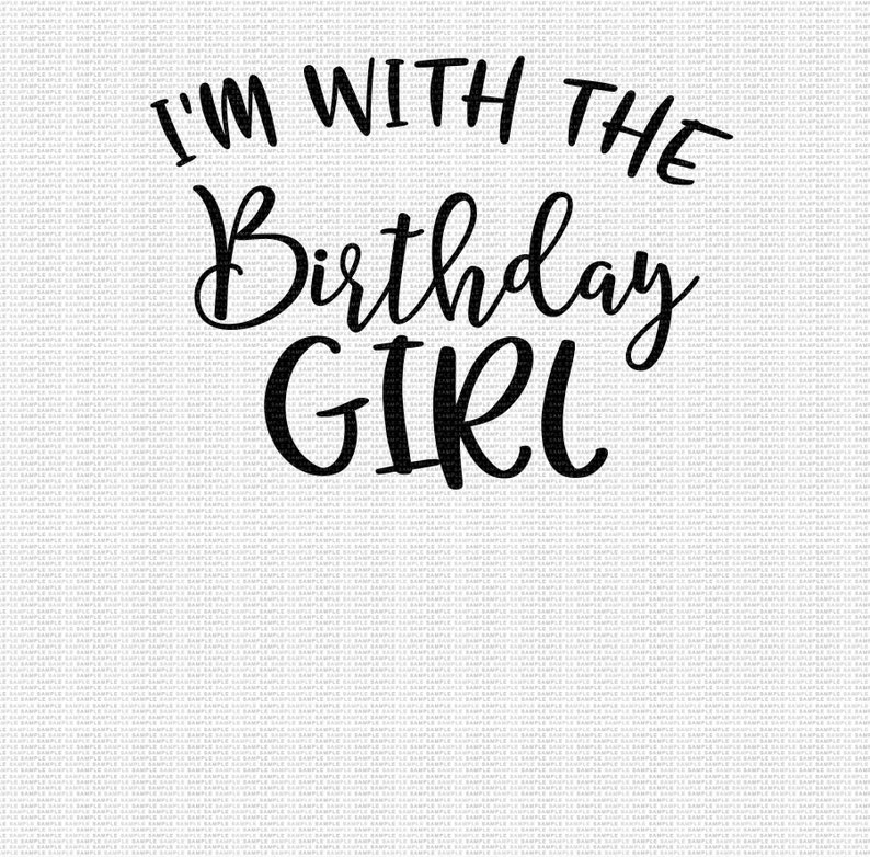 Download Birthday Bundle Svg Birthday Girl Svg I'm with the | Etsy