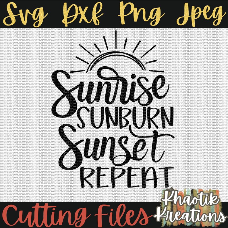 Free Free 252 Sunrise Sunburn Sunset Repeat Svg Free SVG PNG EPS DXF File