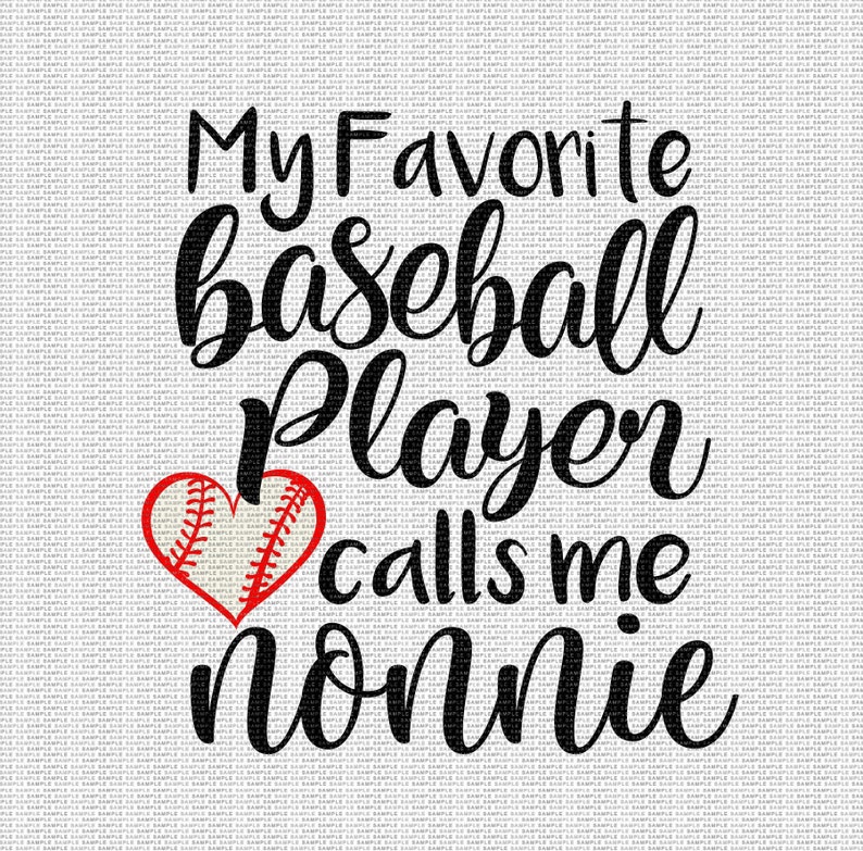 My Favorite Baseball Player Calls Me Nonnie Svg Baseball Svg Etsy