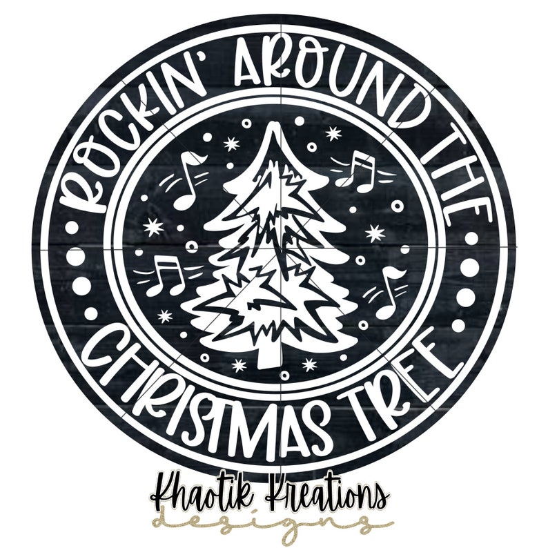 Rockin Around the Christmas Tree Svg Christmas Svg Christmas Etsy