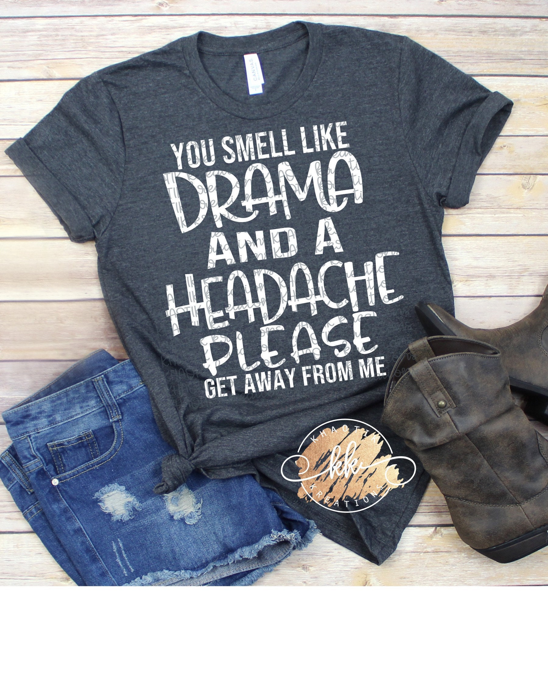 Download You Smell Like Drama And A Headache Svg Funny Svg Life Svg Mom Etsy