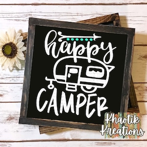 Happy Camper Svg Camper Svg Vacation Svg Adventure Svg Funny Svg Camping Svg Svg Designs Cut Files Cricut Cut Files Silhouette Cut Files
