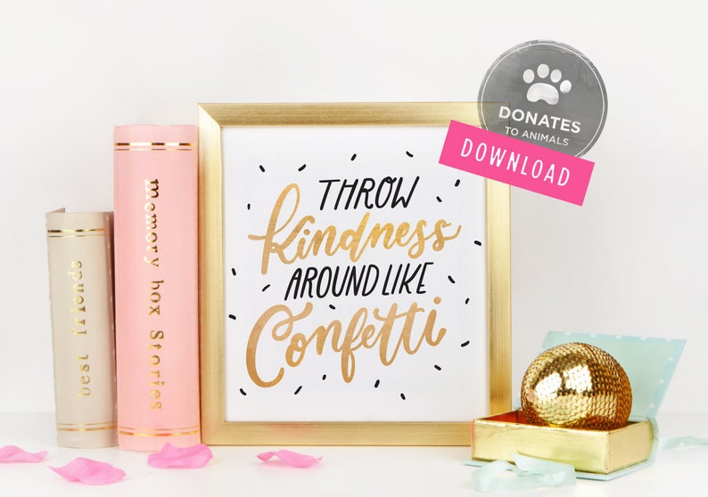 Download Throw Kindness Around Like Confetti SVG Girl Quote SVG Png ...