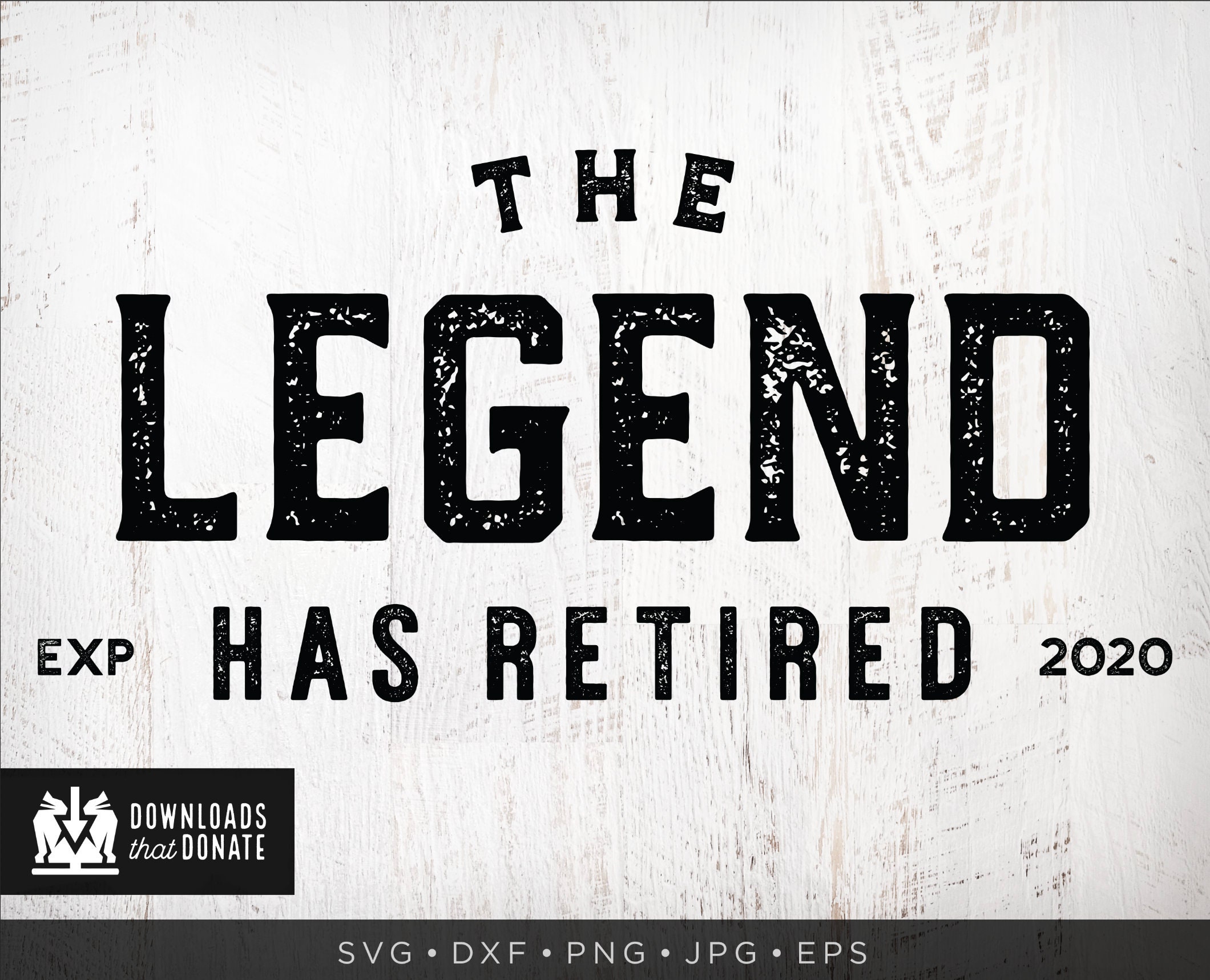 Download 2020 Retirement Svg Grunge The Legend Has Retired Svg Cut Etsy