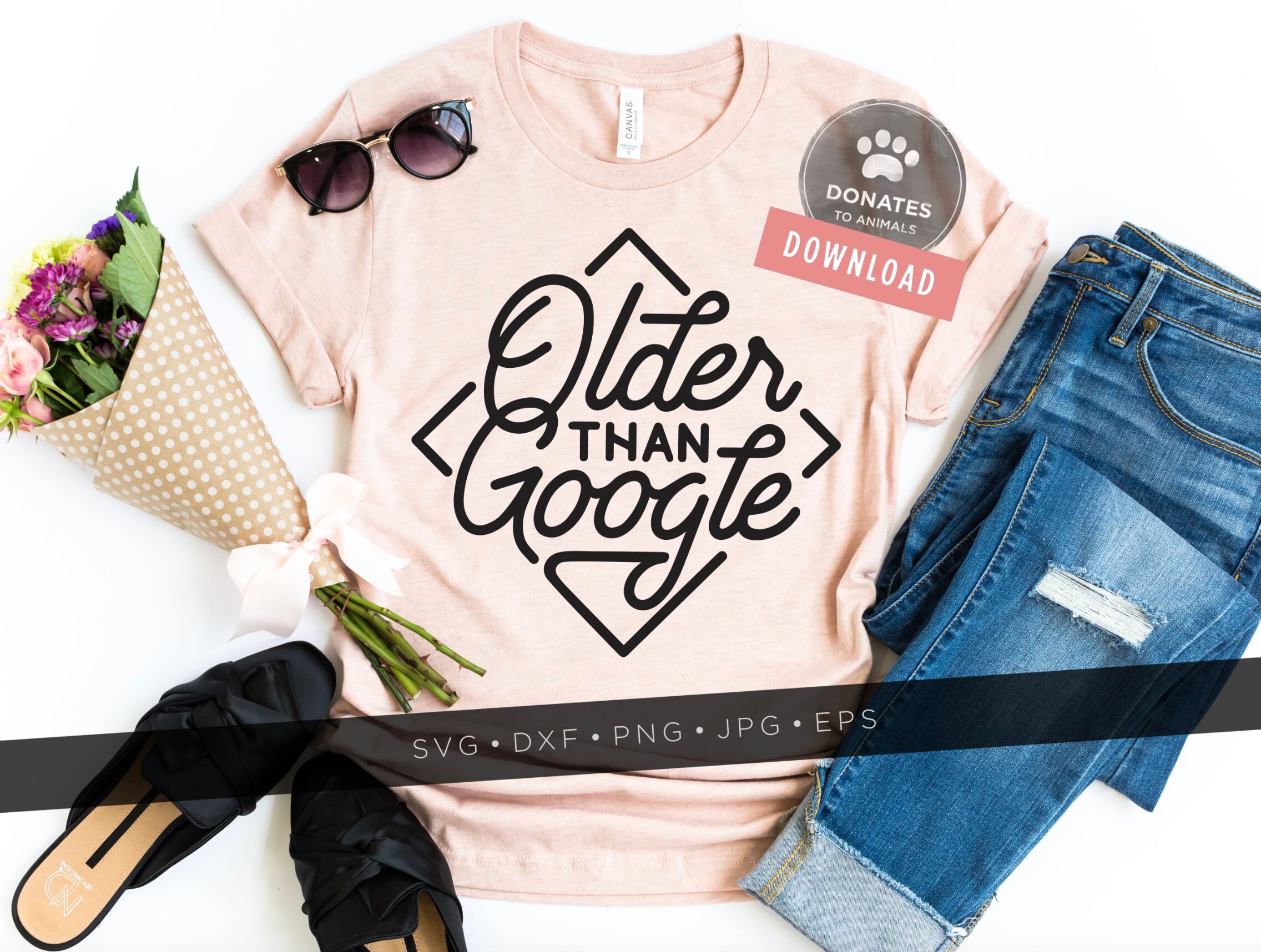 Older Than Google SVG | Funny Birthday SVG Funny Quote SVG 90s Funny …