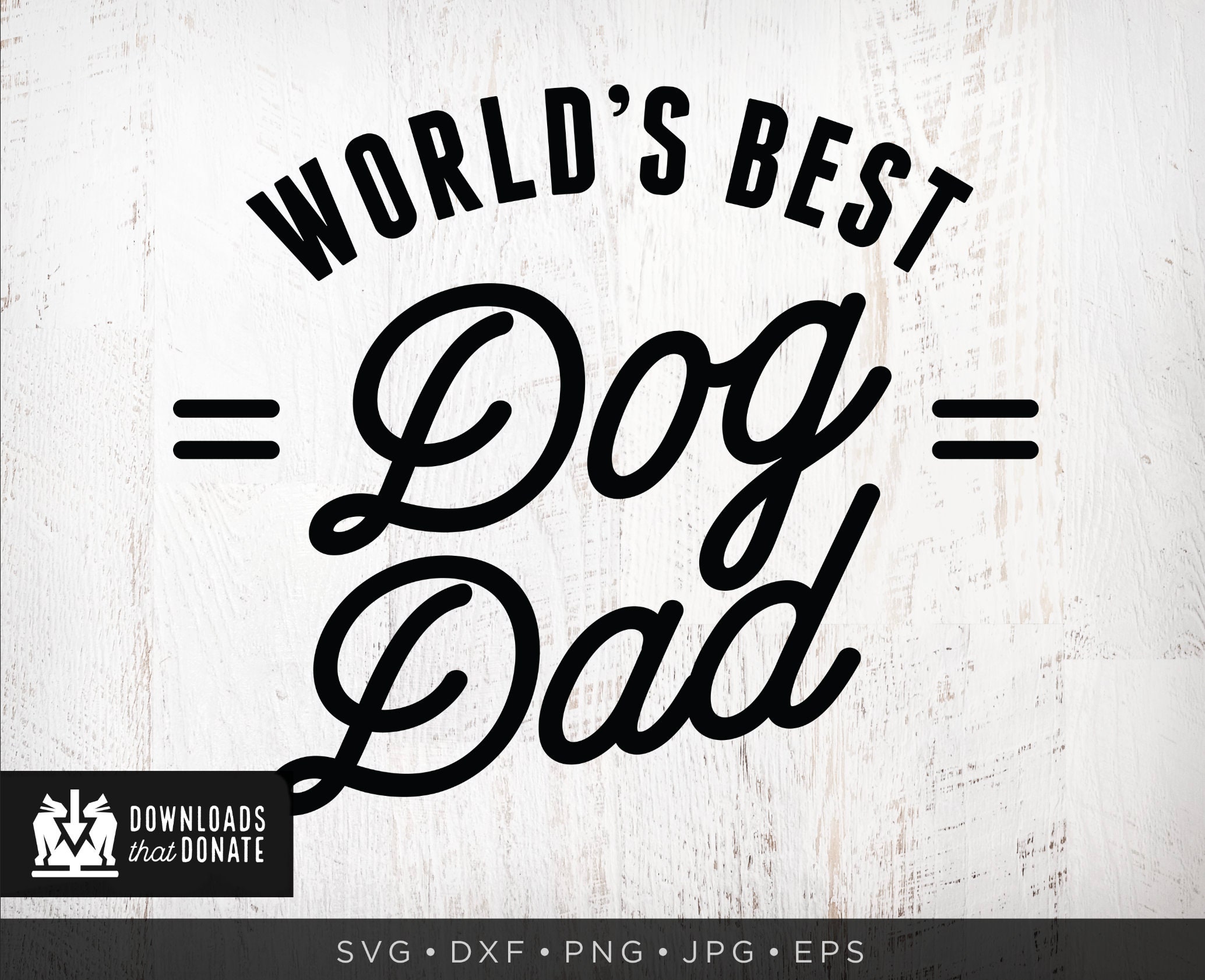 Download World S Best Dog Dad Svg Fur Dad Svg Dog Dad Png Fur Etsy