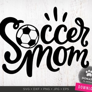 Soccer Mom SVG | Soccer Svg | Soccer Mom SVG for Car Decal | Mom Life SVG Game Day Svg Png Digital Cut File for Circuit Dxf Download