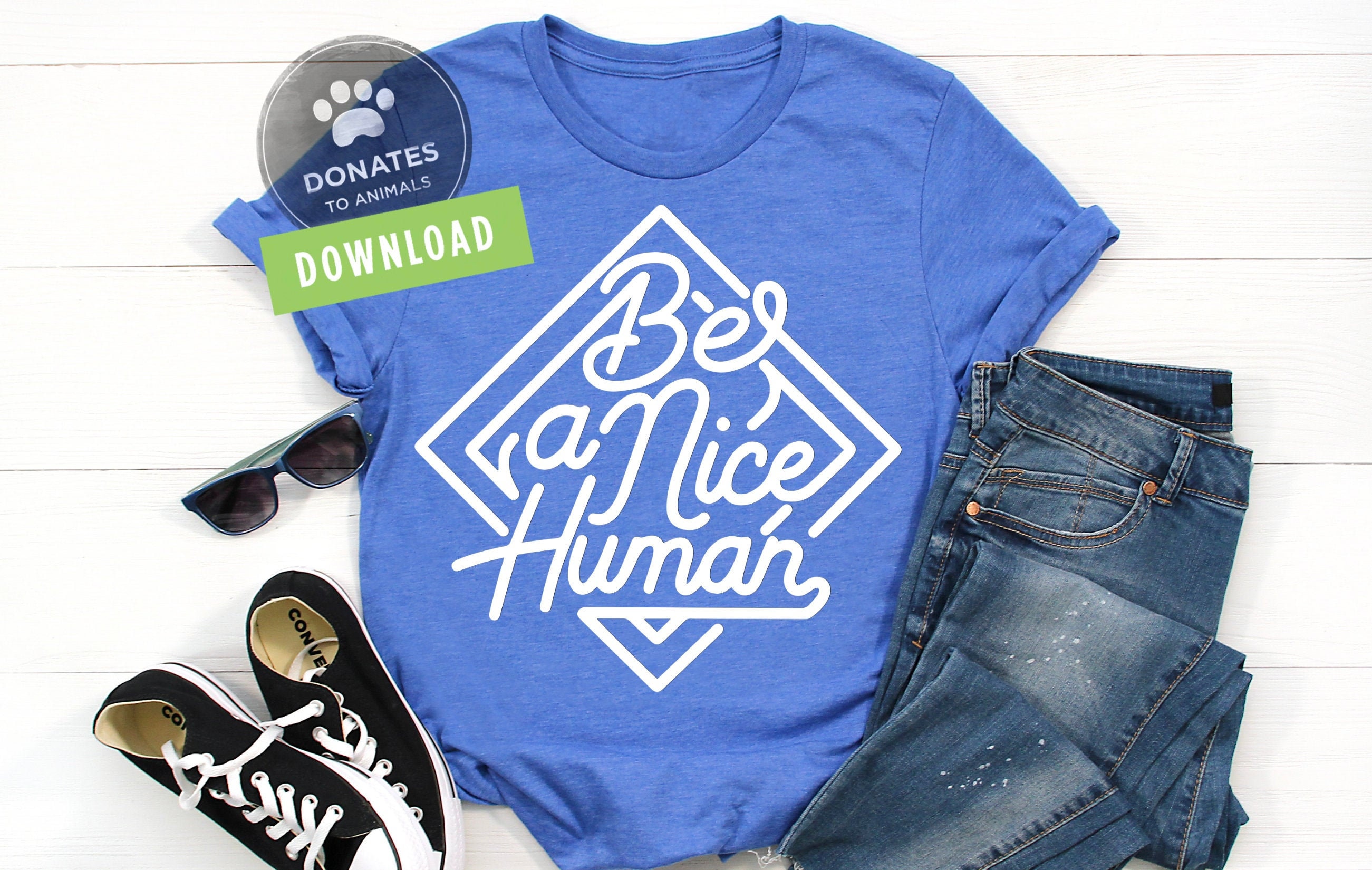 Be A Nice Human SVG | Funny Quote SVG for Shirt | Cute Saying Svg |  Funny Mom SVG Sassy Svg Teacher Svg Instant Download Png Commercial Use