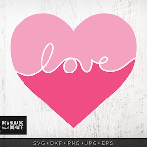 Love SVG Script Cursive Heart Svg | Valentines SVG | Valentine's Day PNG Dxf Instant Download Quote Valentine Saying Love Svg