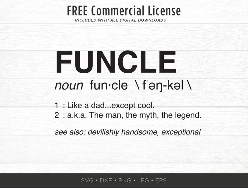 Funcle SVG Funny Uncle SVG Uncle Definition SVG Funkle Definition Svg Family Gift Svg Clipart Jpg Eps Dxf Png Cut File for Cricut image 3