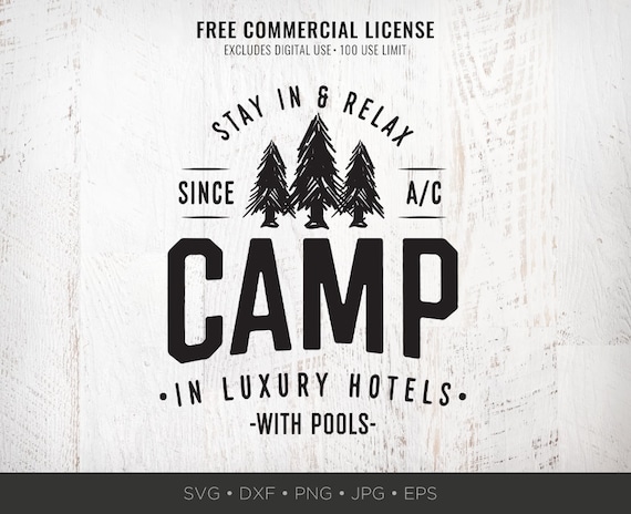 Camp In Hotels Travel Svg Funny Camping Svg Camper Svg Etsy