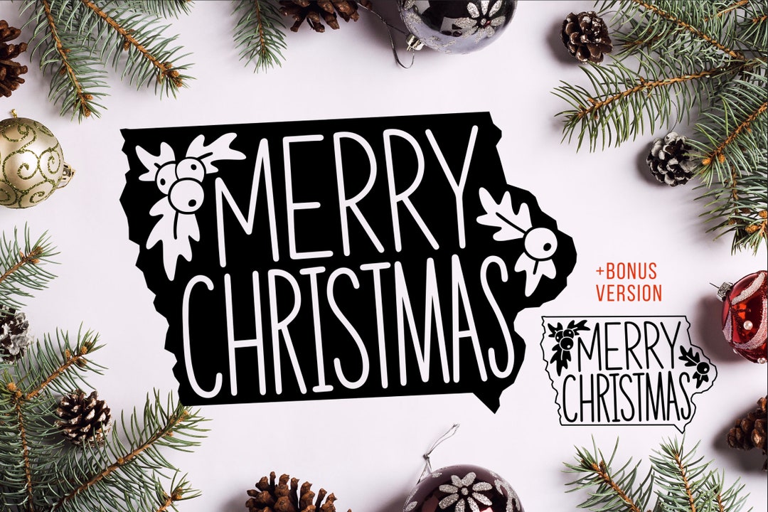 Iowa Christmas SVG IA Christmas Iowa Svg Iowa State Christmas Svg Iowa