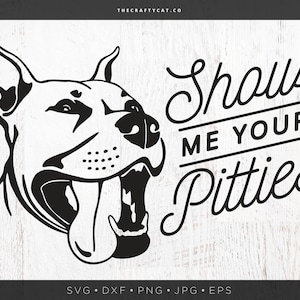 Pode incluir: Ilustração em preto e branco de um Pit Bull Terrier com a língua de fora. O texto "Show Me Your Pitties" está escrito em uma fonte estilizada.