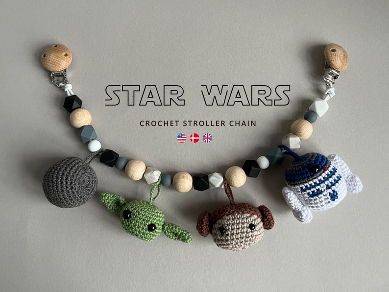 Star Wars Stroller Chain CROCHET PATTERN Mobile Pram Amigurumi Baby Crochet Garland Leia Yoda Death Star R2D2 Toy image 1