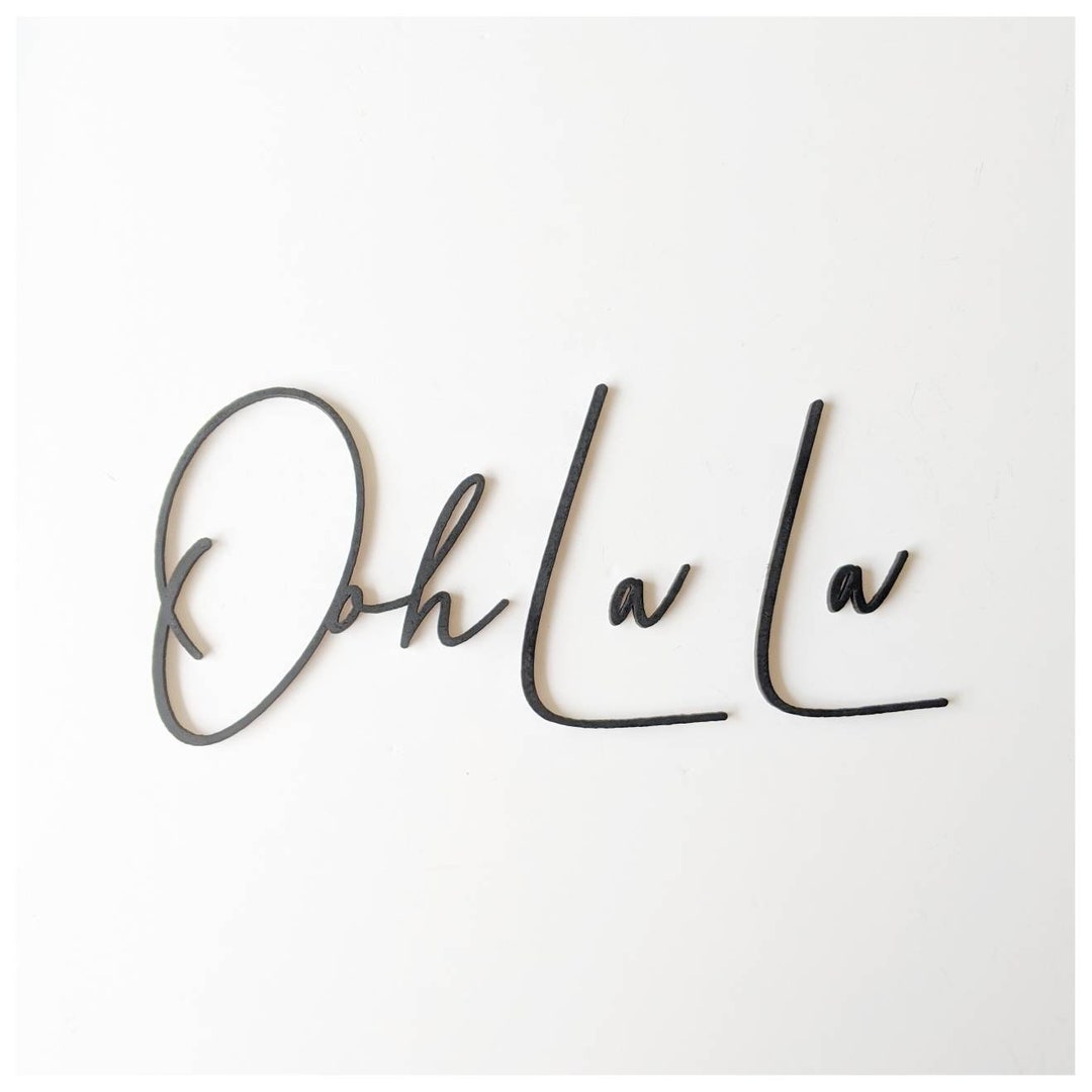 Custom Quote Wall Art/ Ooh La La Wall Art / Wooden Wall Art / Wooden ...