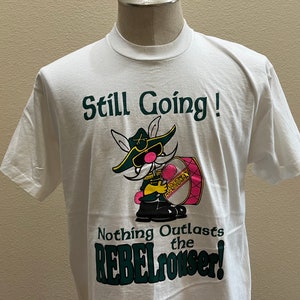 Vintage 90&#39;s Still Going! Nothing Outlasts the REBELrouser! White T Shirt Size L