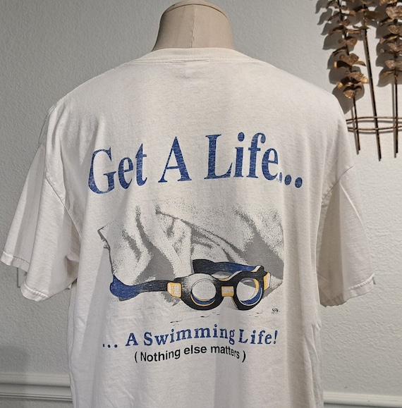 Vintage 90s Get A Life... A Swimming Life white T-