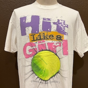 Vintage 90&#39;s Volleyball Hit Like A Girl! White T Shirt Size XL