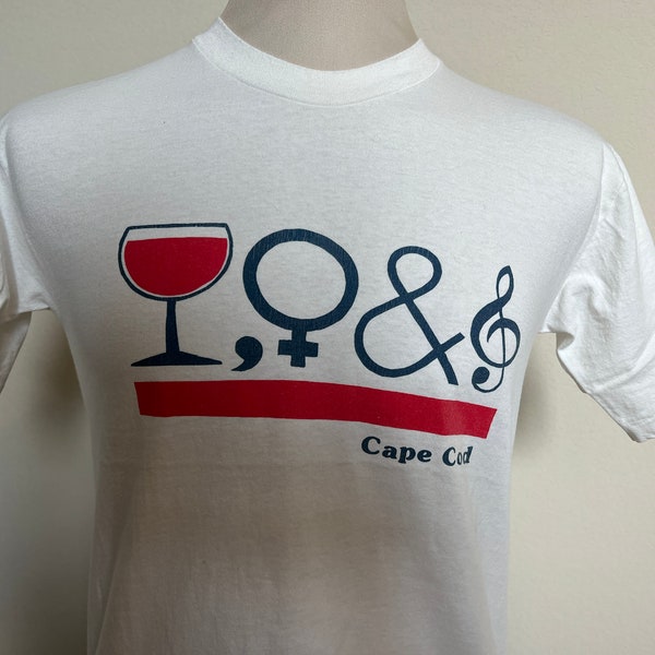 Vintage 80's Wine, Women, ands Music Cape Cod T Shirt Size M