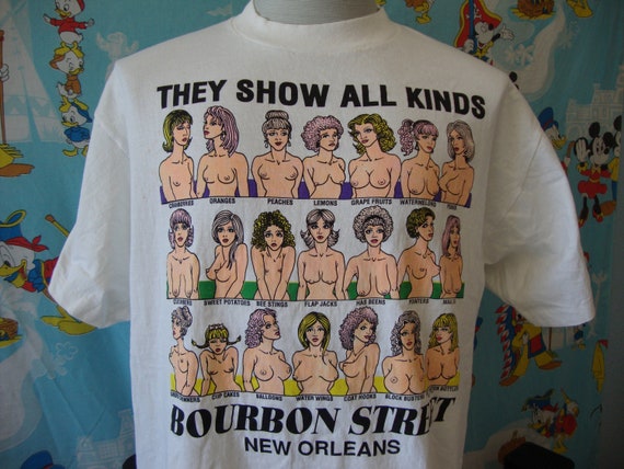 Vintage 90's Bourbon Street New Orleans They Show All Kinds Tourist Boobs  Boob Types Funny Sex Joke Vacation T Shirt Size XL -  Ireland