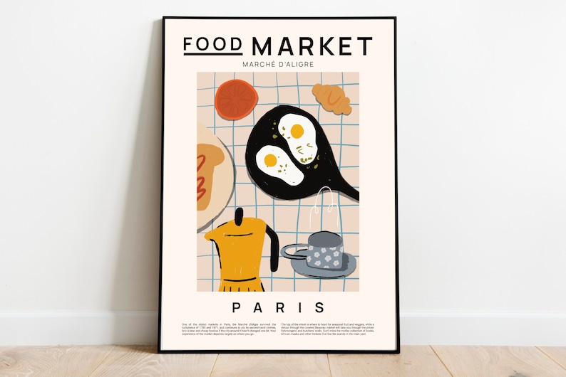 May include: A poster with a minimalist design featuring a black frying pan with two sunny-side-up eggs, a yellow coffee pot, a blue and white patterned hat, and a croissant. The poster has the text "FOOD MARKET MARCHE D'ALIGORE PARIS" in black.
