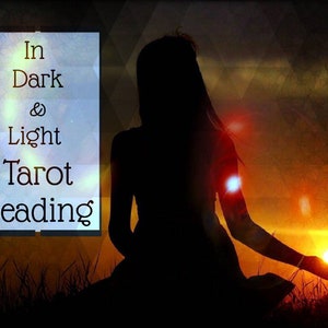 In Dark and Light Tarot Reading - eine detaillierte Erkundung der positiven und negativen Aspekte jeder Situation, der Sie sich gegenübersehen.