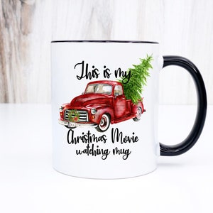 Christmas Movie Mug, Christmas Watching Mug,  Christmas Mug, Christmas Movie Mug, Best Way to spread Christmas Cheer,