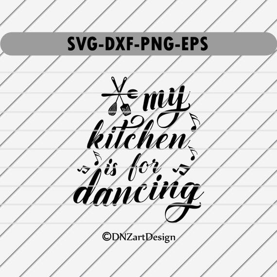 Cricut Kitchen Quotes Svg